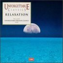 UNFORGETTABLE CLASSICS - RELAXATION