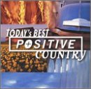 TODAY'S BEST POSITIVE COUNTRY