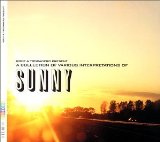 SUNNY-1(VARIOUS INTERPRETATIONS OF SONG"SUNNY")