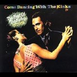 COME DANCING WITH THE KINKS(BEST OF 1977-1986)