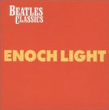 ENOCH LIGHT - BEATLES CLASSICS