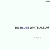 BLUES WHITE ALBUM