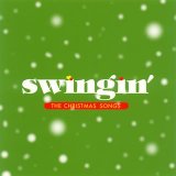 SWINGIN' THE CHRISTMAS SONGS