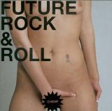 FUTURE ROCK & ROLL