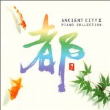 ANCIENT CITY-II /PIANO COLLECTION