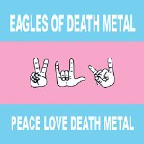 PEACE LOVE DEATH METAL