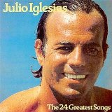 24 GREATEST SONGS OF JULIO