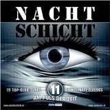 NACHT SCHICHT-11/ TOP CLUB TUNES