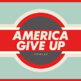 AMERICA GIVE UP