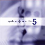 SYNTHPOP CALUB ANTHEMS-5