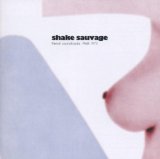 SHAKE SAUVAGE (FRENCH SOUNDTRACKS 1968-1973)