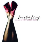 SWEET+SEXY(BEST OF NEW URBAN JAZZ,DIGIPACK)
