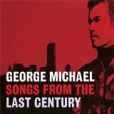 SONGS FROM THE LAST CENTURY