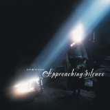 APPROACHING SILENCE