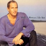 ONLY A WOMAN LIKE YOU