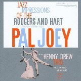 PAL JOEY: JAZZ IMPRESSIONS OF THE RODGERS AND HART (MADE IN