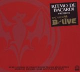 RITMO DE BACARDI PRES. BACARDI B LIVE-7