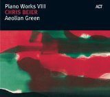 PIANO WORKS VIII: AEOLIAN GREEN (DIGIPACK)