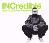 INCREDIBLE: SOUND OF GILLES PETERSON