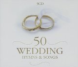 50 WEDDING HYMNS & SONGS