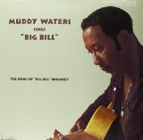 MUDDY WATERS SINGS BIG BILL BROONZY(1960,LTD.AUDIOPHILE)
