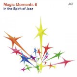 IN THE SPIRIT OF JAZZ/ MAGIC MOMENTS-6