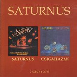 SATURNUS/ CSIGAHAZAK