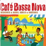 CAFE BOSSA NOVA