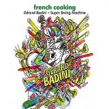 SUPER SWING MACHINE-FRENCH COOKING