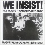 WE INSIST! MAX ROACH'S FREEDOM NOW SUITE(1961,LTD.AUDIOPHILE)
