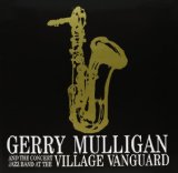 AND THE CONCERT JAZZ BAND AT THE VILLAGE VANGUARD(180GR.AUDIOPHILE LTD)