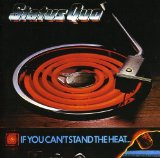 IF YOU CAN'T STAND THE HEAT(1978,REM,BONUS TRACK)