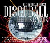 DISCOBALL HOUSE-MIX