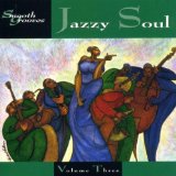 SMOOTH GROOVES: JAZZY SOUL VOL.3