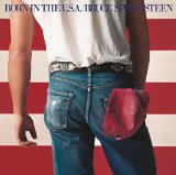 BORN IN THE U.S.A.(1984,REM)