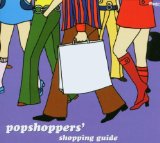 POPSHOPPERS' SHOPPING GUIDE