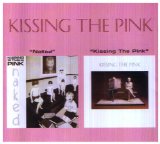 NAKED/KISSING THE PINK(1982,1981)
