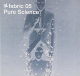 FABRIC 5 /PURE SCIENCE