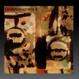 ELECTROMAGNETS-2( RECORDED 1975)