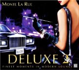 MONTE LA RUE-DELUXE 2(FINEST MOMENTS IN MODERN LOUNGE)