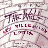 WALL- PRESENTED BY OUT OF PHASE(CELEBRTAING -THE WALL PINK FLOYD)