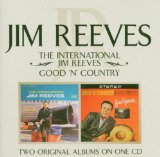 INTERNATIONAL JIM REEVES/GOOD'N'COUNTRY