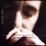 LEAD ME LORD/WORSHIP SESSIONS