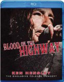 BLOOD ON THE HIGHWAY(EXLUSIVE CONCERT)