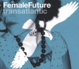 FEMALE FUTURE/PHAZZ-A-DELIC UPPERCUTS VOL.3/