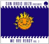 SUN RADIO IBIZA PRES. WE ARE READY-2