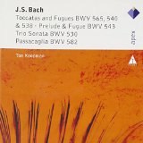 J.S. BACH: TOCCATAS & FUGUES BWV 565, 540 & 538/PRELUDE & FU