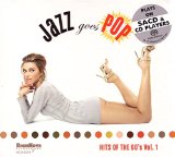 JAZZ GOES POP-HITS OF THE 60'S VOL.1(SACD,DIGIPAK)
