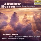 ABSOLUTE HEAVEN-ESSENTIAL CHORAL MASTERPIECES