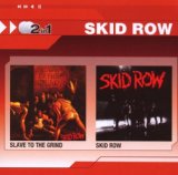 SKID ROW / SLAVE TO THE GRIND
